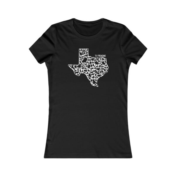 Frenchie State - TX - Women's Favorite Tee